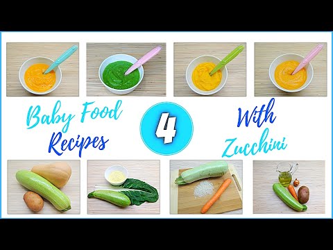 4 Baby Food Recipes With Zucchini | Baby Lunch Ideas With Zucchini | Baby Food With Zucchini