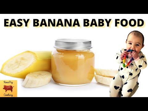 How To Make Baby Food Banana Puree