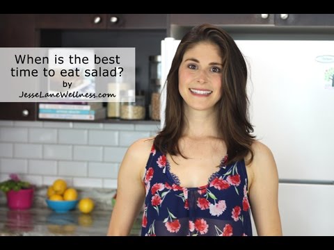 When is Best Time to Eat Salad?
